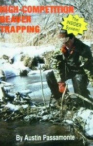 Passamonte "High Competition Beaver Trapping"-Trap Shack Company