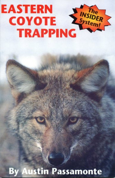 Passamonte "Eastern Coyote Trapping"-Trap Shack Company