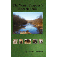 Crawford " Water Trapper's Encyclopedia"