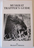 Ricketts "Muskrat Trapper's Guide"-Trap Shack Company